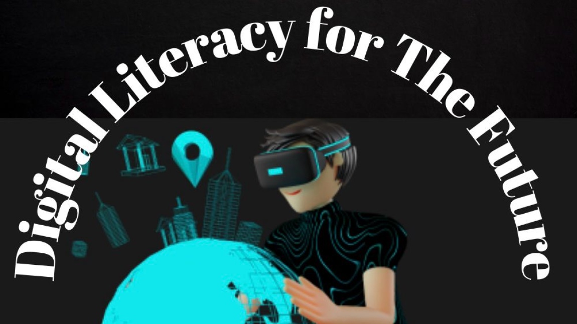 Yeni eTwinning Projemiz: Digital Literacy for The Future 
