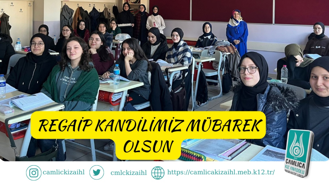 Okulumuzda Regaip Kandili Kutlandı