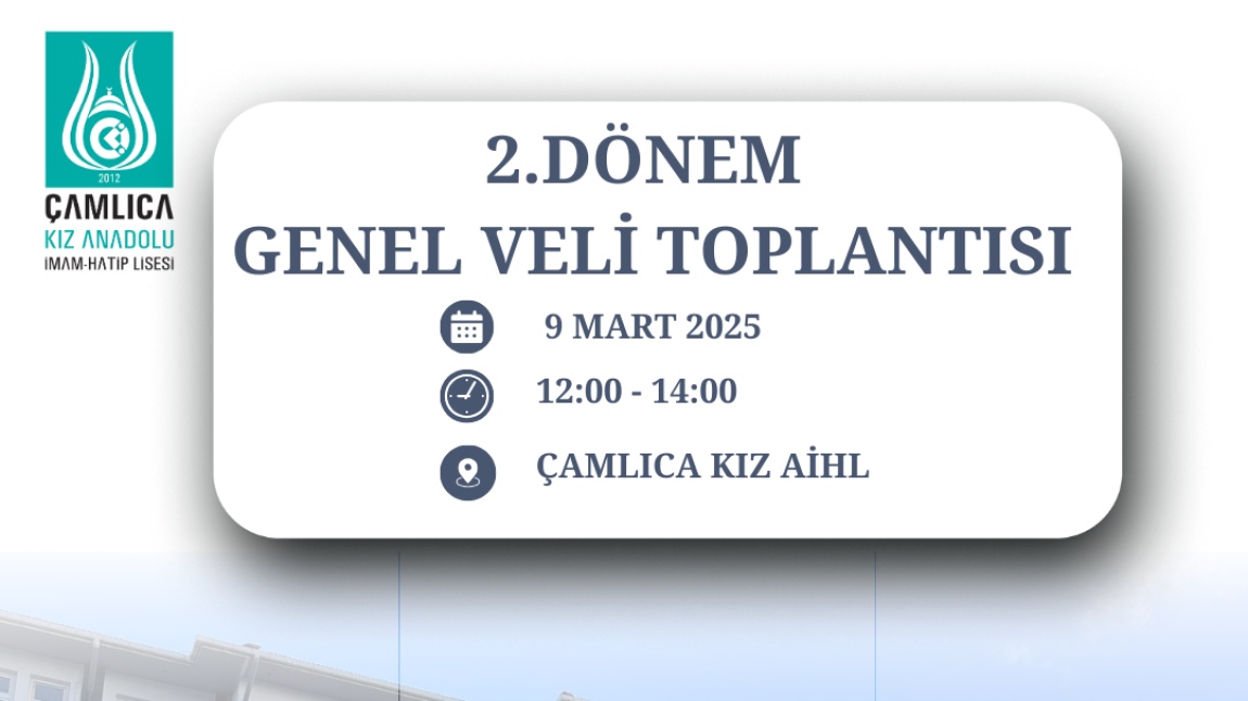 2. Dönem Genel Veli Toplantısı